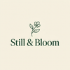 Still &amp; Bloom - Home